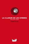 La claror de les ombres | 9788492745241 | Tulon, Carme | Llibres.cat | Llibreria online en català | La Impossible Llibreters Barcelona