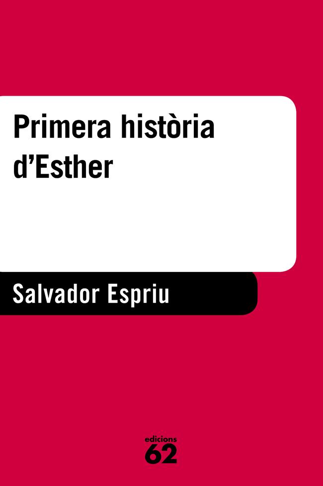 Primera història d'Esther | 9788429771053 | Espriu, Salvador | Llibres.cat | Llibreria online en català | La Impossible Llibreters Barcelona