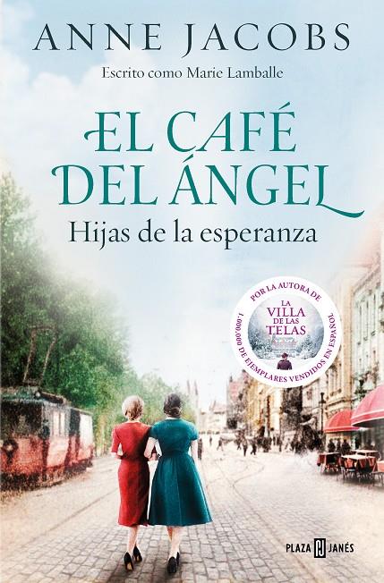 El Café del Ángel. Hijas de la esperanza (Café del Ángel 3) | 9788401025488 | Jacobs, Anne | Llibres.cat | Llibreria online en català | La Impossible Llibreters Barcelona