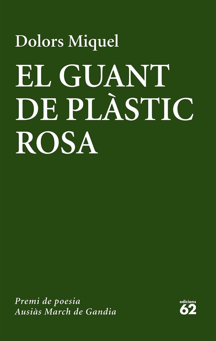 El guant de plàstic rosa | 9788429775655 | Dolors Miquel | Llibres.cat | Llibreria online en català | La Impossible Llibreters Barcelona
