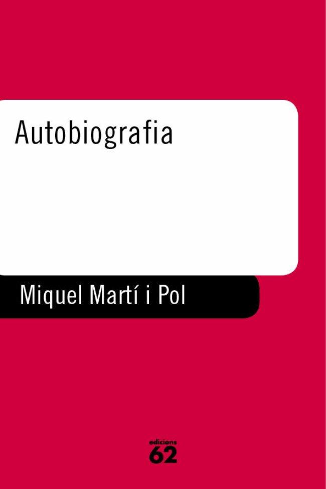 Autobiografia | 9788429766042 | Martí I Pol, Miquel | Llibres.cat | Llibreria online en català | La Impossible Llibreters Barcelona