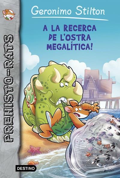 A la recerca de l'ostra megalítica! | 9788490579879 | Geronimo Stilton | Llibres.cat | Llibreria online en català | La Impossible Llibreters Barcelona