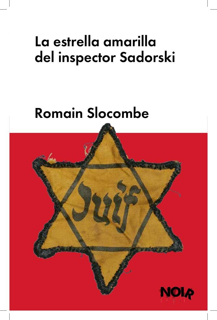 La estrella amarilla del inspector Sadorski | 9788419154354 | Slocombe, Romain | Llibres.cat | Llibreria online en català | La Impossible Llibreters Barcelona