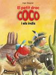 El petit drac Coco i els indis | 9788424642662 | Ingo Siegner | Llibres.cat | Llibreria online en català | La Impossible Llibreters Barcelona