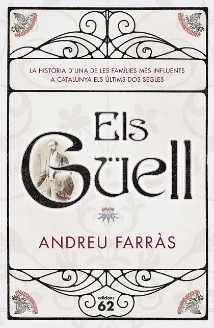 Els Güell | 9788429775013 | Andreu Farras Calatayud | Llibres.cat | Llibreria online en català | La Impossible Llibreters Barcelona