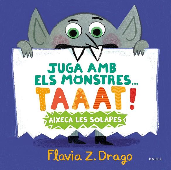 Juga amb els monstres... TAAAT! | 9788447951444 | Zorrilla Drago, Flavia | Llibres.cat | Llibreria online en català | La Impossible Llibreters Barcelona