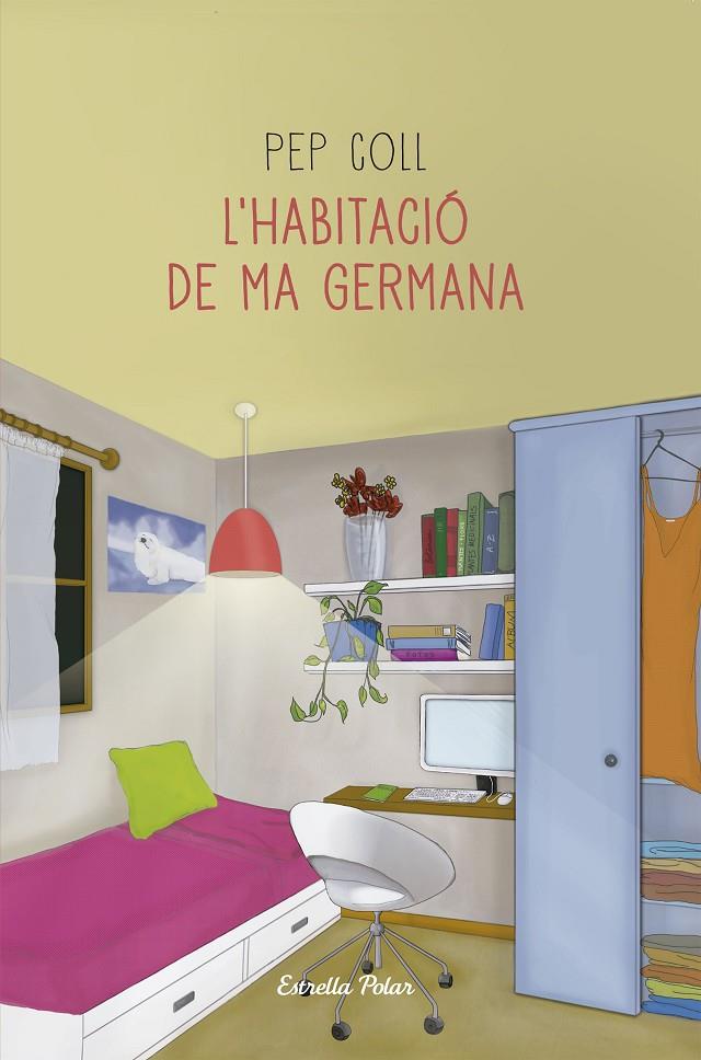 L'habitació de ma germana | 9788415697602 | Coll, Pep | Llibres.cat | Llibreria online en català | La Impossible Llibreters Barcelona