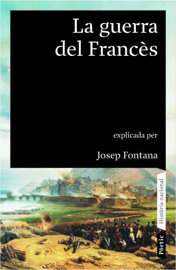 La guerra del Francès | 9788498090451 | Fontana, Josep | Llibres.cat | Llibreria online en català | La Impossible Llibreters Barcelona