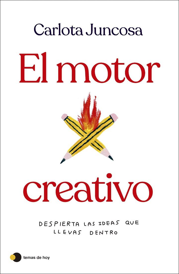 El motor creativo | 9788419812254 | Juncosa, Carlota | Llibres.cat | Llibreria online en català | La Impossible Llibreters Barcelona