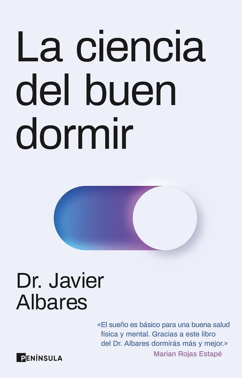 La ciencia del buen dormir | 9788411001557 | Dr. Javier Albares | Llibres.cat | Llibreria online en català | La Impossible Llibreters Barcelona