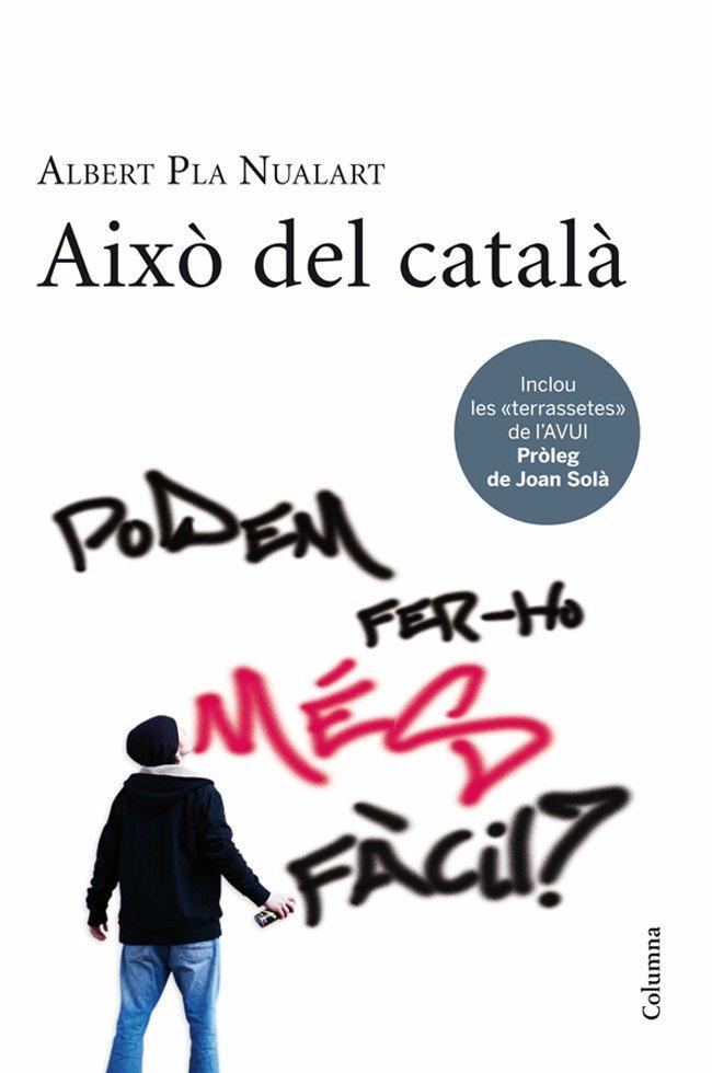 Això del català | 9788466412780 | Pla Nualart, Albert | Llibres.cat | Llibreria online en català | La Impossible Llibreters Barcelona