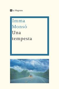 Una tempesta | 9788474100518 | Monsó, Imma | Llibres.cat | Llibreria online en català | La Impossible Llibreters Barcelona