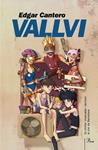 Vallvi | 9788475882529 | Cantero, Edgar | Llibres.cat | Llibreria online en català | La Impossible Llibreters Barcelona