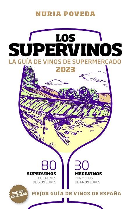 Los Supervinos 2023. Guía de vinos de supermercados | 9788419154187 | Poveda, Nuria | Llibres.cat | Llibreria online en català | La Impossible Llibreters Barcelona