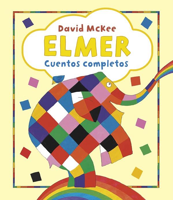 Elmer. Recopilatorio de cuentos - Elmer. Cuentos completos | 9788448865610 | McKee, David | Llibres.cat | Llibreria online en català | La Impossible Llibreters Barcelona