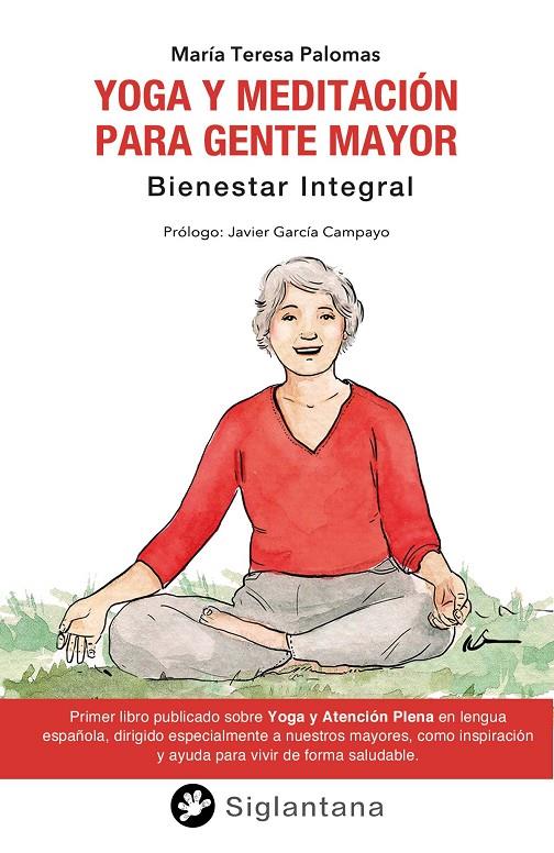 Yoga y meditación para gente mayor | 9788418556500 | Teresa Palomas, María | Llibres.cat | Llibreria online en català | La Impossible Llibreters Barcelona