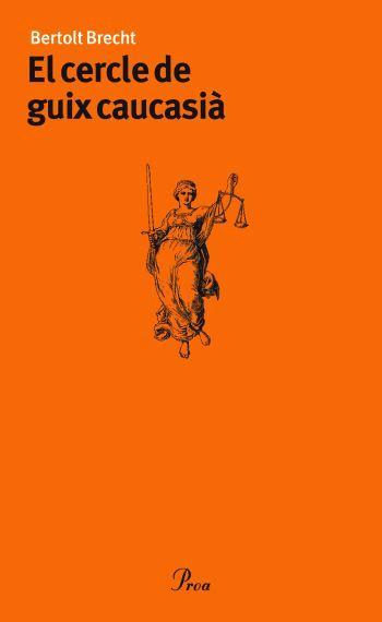 El cercle de guix caucasià | 9788484372301 | Brecht, Bertolt | Llibres.cat | Llibreria online en català | La Impossible Llibreters Barcelona
