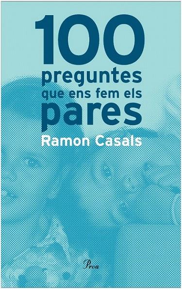 100 preguntes que ens fem els pares | 9788482564364 | Casals Cienfuegos-Jove, Ramon | Llibres.cat | Llibreria online en català | La Impossible Llibreters Barcelona