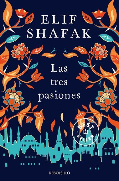Las tres pasiones | 9788466349635 | Shafak, Elif | Llibres.cat | Llibreria online en català | La Impossible Llibreters Barcelona