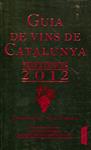 Guia de vins de Catalunya 2012 | 9788498091953 | Silvia Naranjo; Jordi Alcover | Llibres.cat | Llibreria online en català | La Impossible Llibreters Barcelona