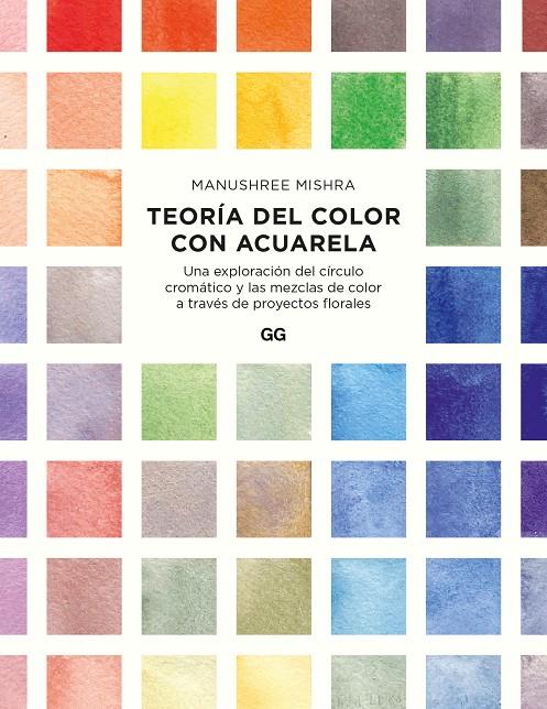 Teoría del color con acuarela | 9788425234408 | Mishra, Manushree | Llibres.cat | Llibreria online en català | La Impossible Llibreters Barcelona
