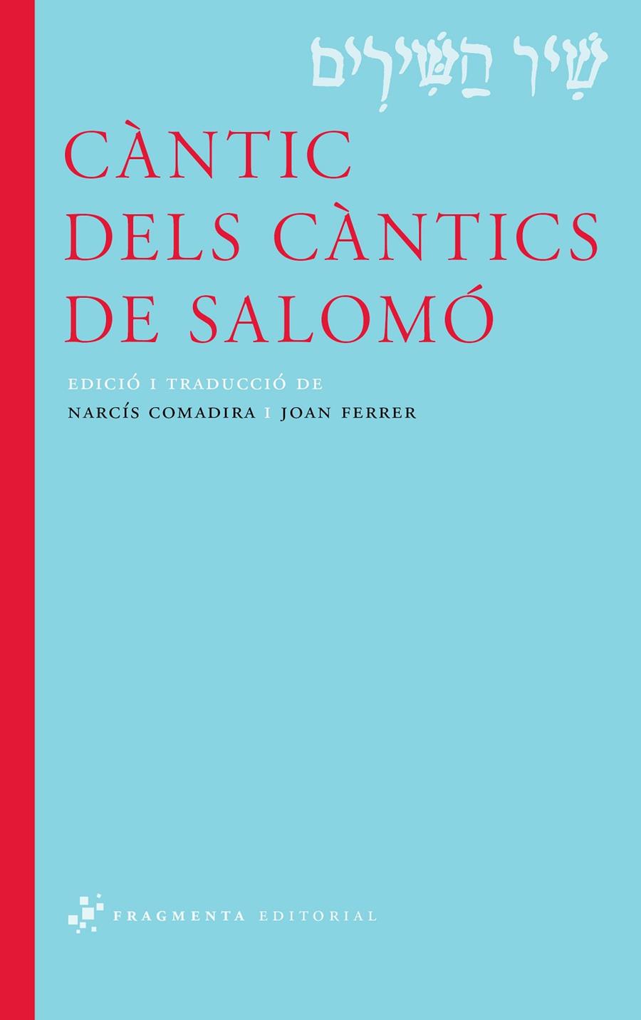 Càntic dels Càntics de Salomó | 9788492416738 | COMADIRA, NARCÍS/ FERRER, JOAN | Llibres.cat | Llibreria online en català | La Impossible Llibreters Barcelona