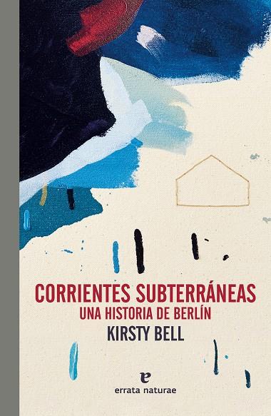 Corrientes subterráneas | 9788419158352 | Bell, Kirsty | Llibres.cat | Llibreria online en català | La Impossible Llibreters Barcelona