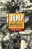 100 notícies d´un segle | 9788473066419 | Beltran, Adolf | Llibres.cat | Llibreria online en català | La Impossible Llibreters Barcelona