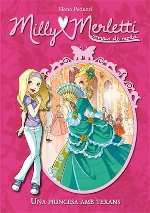 Milly Merletti 1. Una princesa amb texans | 9788424649982 | Elena Peduzzi | Llibres.cat | Llibreria online en català | La Impossible Llibreters Barcelona