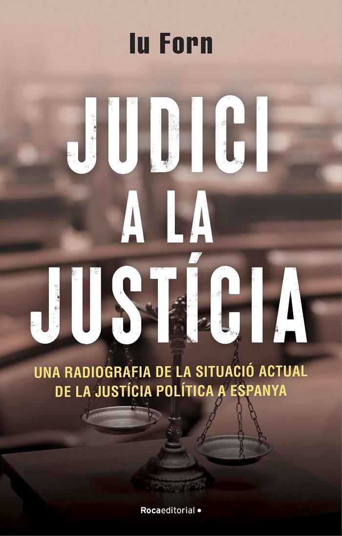 Judici a la justícia | 9788418014888 | Forn, Iu | Llibres.cat | Llibreria online en català | La Impossible Llibreters Barcelona