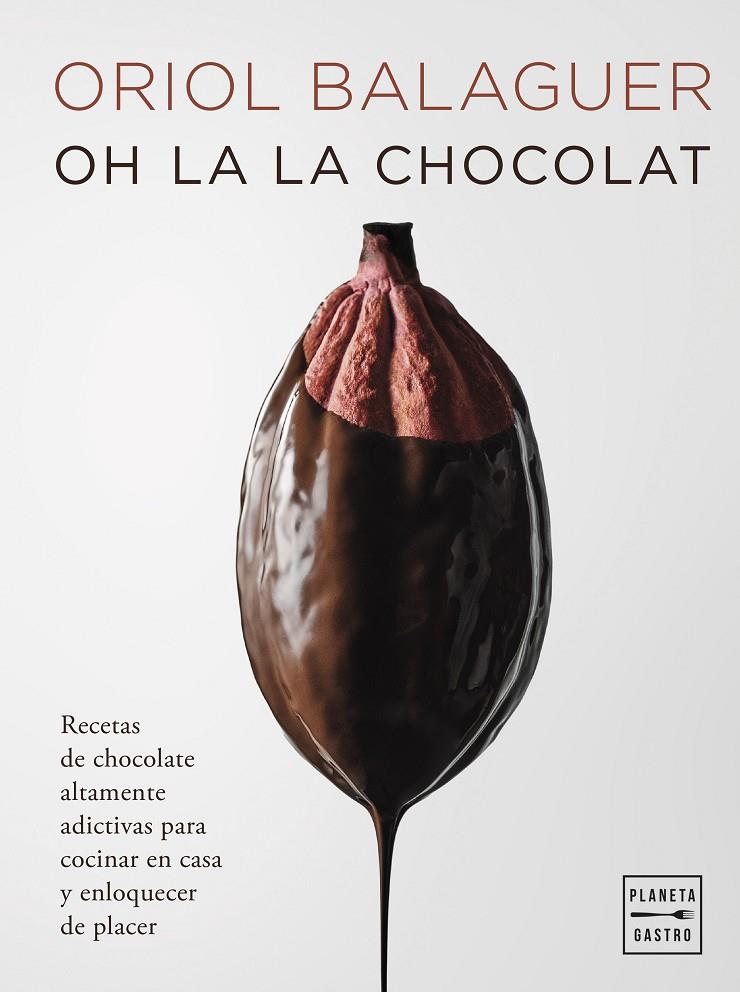 Oh la la chocolat | 9788408281658 | Balaguer, Oriol | Llibres.cat | Llibreria online en català | La Impossible Llibreters Barcelona