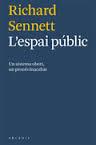 L'espai públic | 9788494232718 | Sennett, Richard | Llibres.cat | Llibreria online en català | La Impossible Llibreters Barcelona