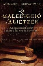 La maledicció d´Alietzer | 9788493660147 | Cervantes, Annabel | Llibres.cat | Llibreria online en català | La Impossible Llibreters Barcelona