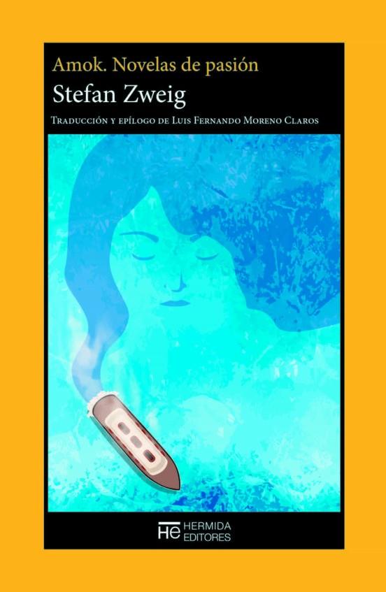 Amok. Novelas de pasión | 9788412551976 | Zweig, Stefan | Llibres.cat | Llibreria online en català | La Impossible Llibreters Barcelona