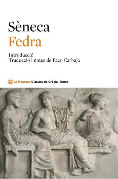 Fedra 2.Ed | 9788482645889 | Seneca | Llibres.cat | Llibreria online en català | La Impossible Llibreters Barcelona