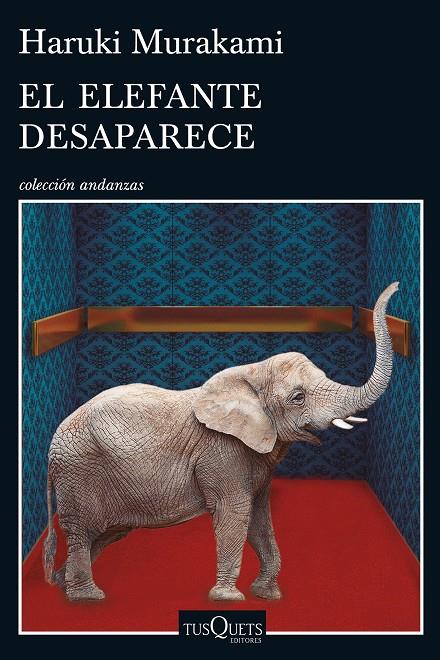 El elefante desaparece | 9788490662410 | Haruki Murakami | Llibres.cat | Llibreria online en català | La Impossible Llibreters Barcelona