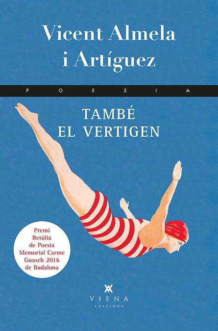 També el vertigen | 9788483309186 | Almela i Artíguez, Vicent | Llibres.cat | Llibreria online en català | La Impossible Llibreters Barcelona