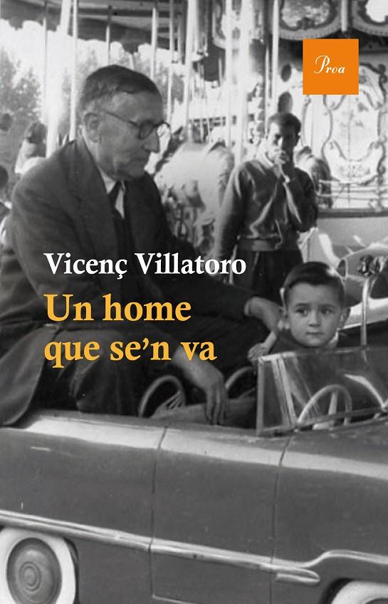 Un home que se'n va | 9788475885148 | Vicenç Villatoro | Llibres.cat | Llibreria online en català | La Impossible Llibreters Barcelona