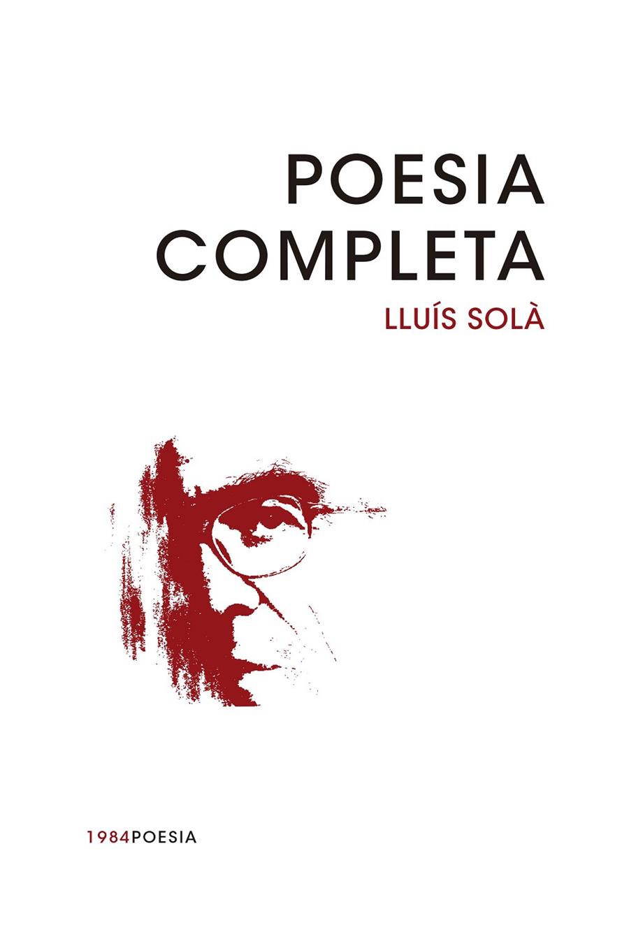 Poesia completa | 9788415835769 | Solà i Sala, Lluís | Llibres.cat | Llibreria online en català | La Impossible Llibreters Barcelona