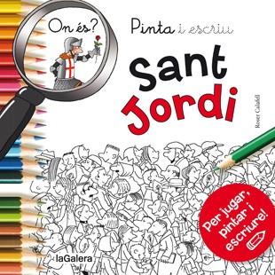 Pinta i escriu On és Sant Jordi | 9788424657611 | Roser Calafell (il·lustr.) | Llibres.cat | Llibreria online en català | La Impossible Llibreters Barcelona