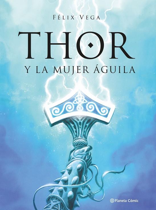 Thor y la mujer aguila | 9789569994869 | Vega Encina, Félix | Llibres.cat | Llibreria online en català | La Impossible Llibreters Barcelona