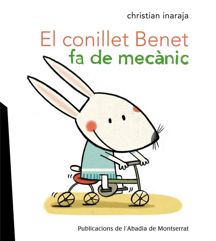 El conillet Benet fa de mecànic | 9788498835328 | Inaraja i  Genís, Christian | Llibres.cat | Llibreria online en català | La Impossible Llibreters Barcelona