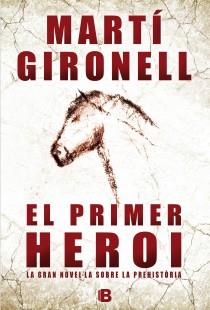 El primer heroi | 9788466652995 | Gironell Gamero, Martí | Llibres.cat | Llibreria online en català | La Impossible Llibreters Barcelona