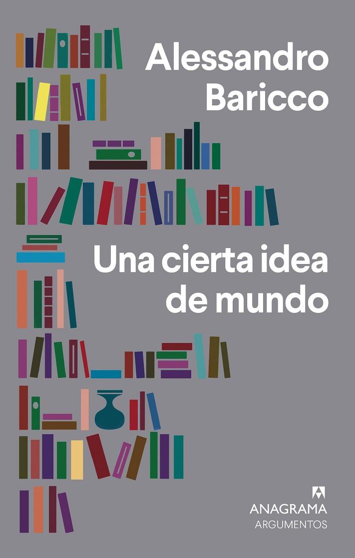 Una cierta idea de mundo | 9788433964472 | Baricco, Alessandro | Llibres.cat | Llibreria online en català | La Impossible Llibreters Barcelona