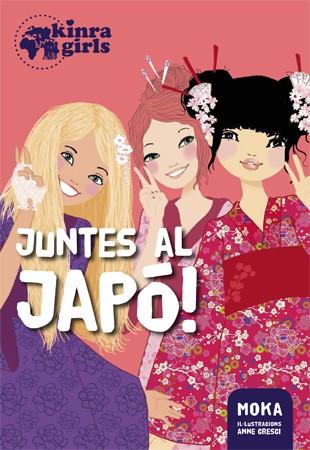 Kinra 5. Juntes al Japó! | 9788424658540 | Moka | Llibres.cat | Llibreria online en català | La Impossible Llibreters Barcelona