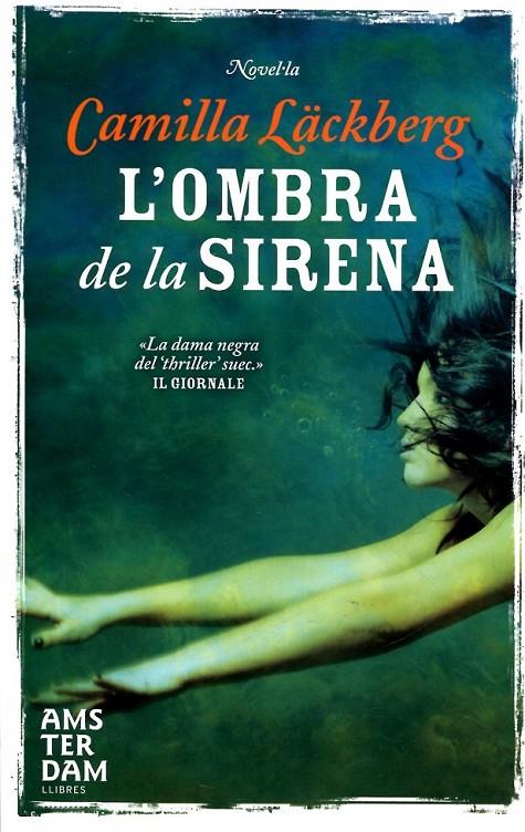 L'ombra de la sirena | 9788492941650 | Läckberg, Camilla | Llibres.cat | Llibreria online en català | La Impossible Llibreters Barcelona