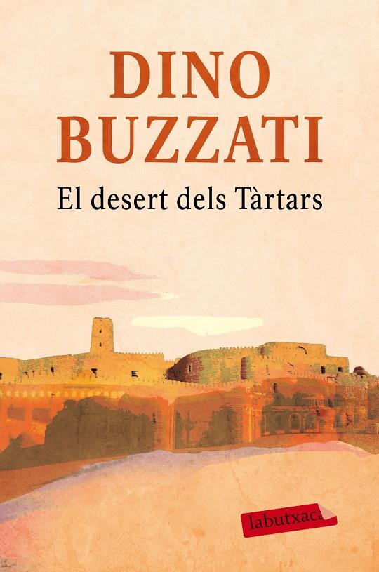 El desert dels Tàrtars | 9788416600281 | Dino Buzzati | Llibres.cat | Llibreria online en català | La Impossible Llibreters Barcelona