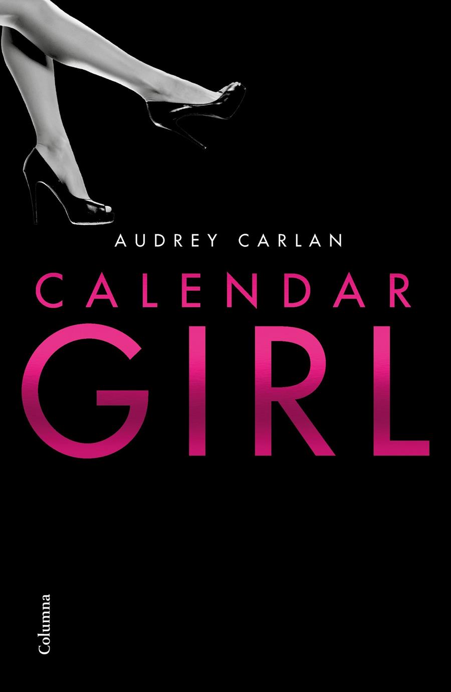 Calendar Girl (pack) (Edició en català) | 9788466422437 | Carlan, Audrey | Llibres.cat | Llibreria online en català | La Impossible Llibreters Barcelona