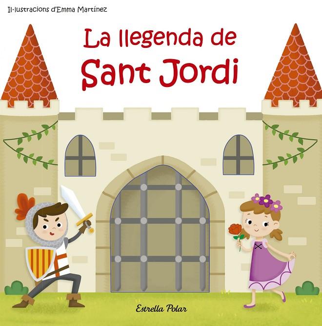 La llegenda de Sant Jordi | 9788491371625 | Emma Martínez | Llibres.cat | Llibreria online en català | La Impossible Llibreters Barcelona
