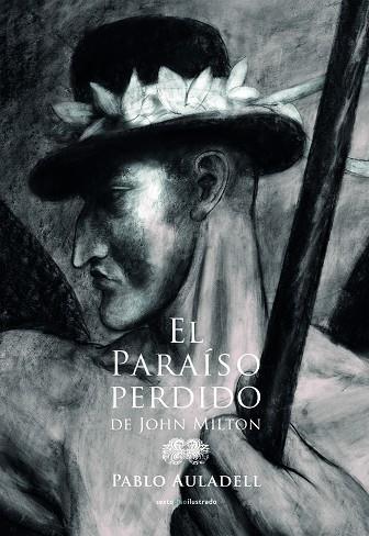 El Paraíso perdido | 9788415601937 | Auladell, Pablo | Llibres.cat | Llibreria online en català | La Impossible Llibreters Barcelona